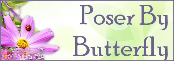 ** Poser By Butterfly